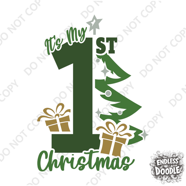 Christmas DTF Transfer - 1st Christmas Green - Do it Yourself Iron On or Heat Press Hot Cold Peel T Shirt Any Material Full Colour